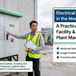 Electrical Panel Safety in the Monsoon: A Practical Guide for Facility & Plant Managers